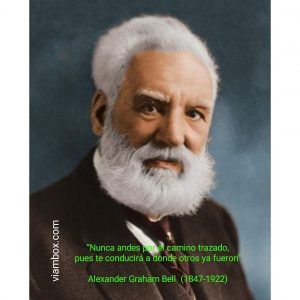 Imagen de Alexander Graham Bell "Nunca andes por el camino trazado, pues te conducir&aacute; a donde otros ya fueron".